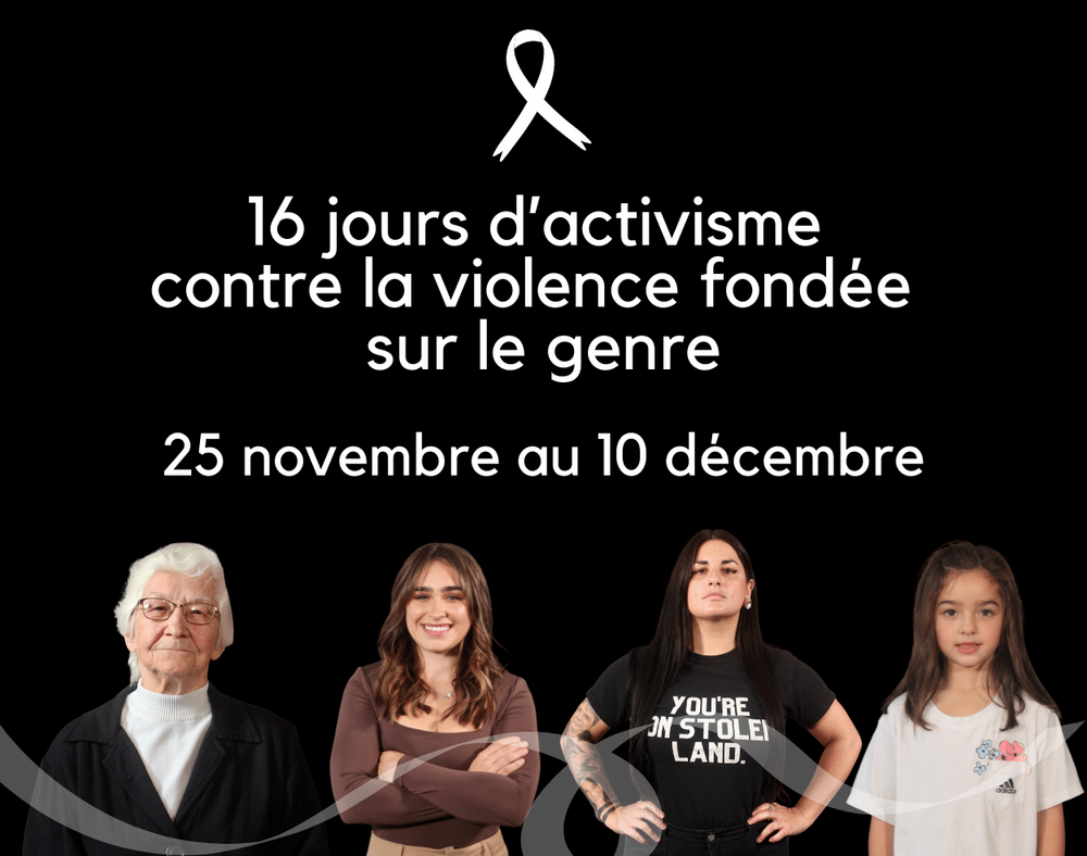 16 jours d'activisme contre la violence fondée sur le genre